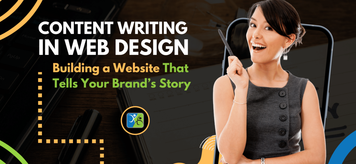 Content Writing in Web Design - Building a Website That Tells Your Brand’s Story