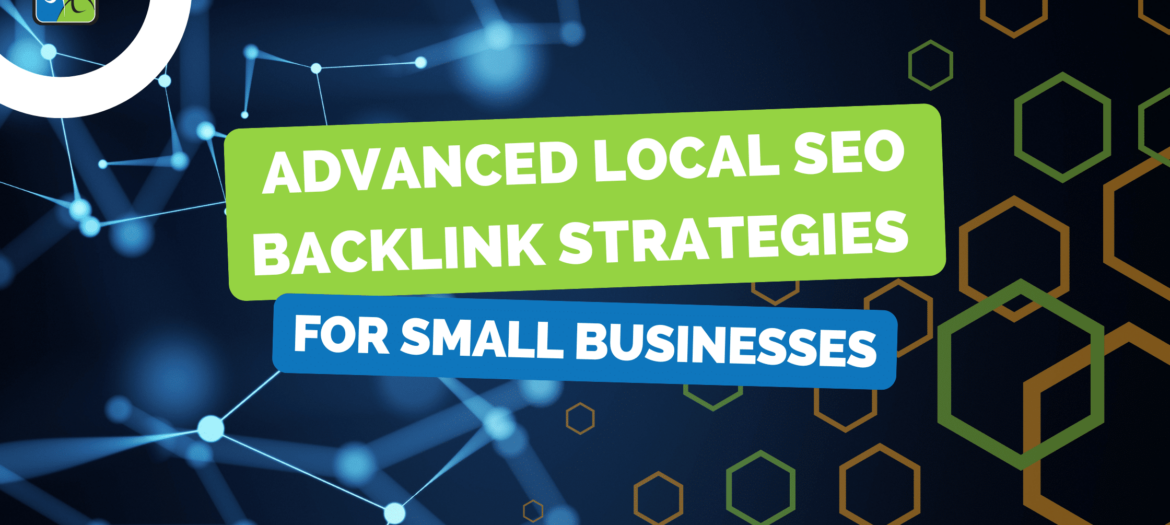 Advanced Local SEO Backlink Strategies for Small Businesses-min